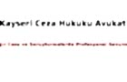 Kayseri ceza avukatı ve ağır ceza davalarında uzman hukuki destek sunuyoruz.